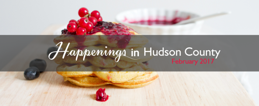 Happenings in Hudson County - February 2017